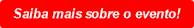 Saiba mais sobre o evento!