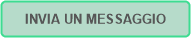 INVIA UN MESSAGGIO