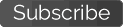 Subscribe
