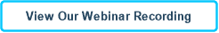 View Our Webinar Recording
