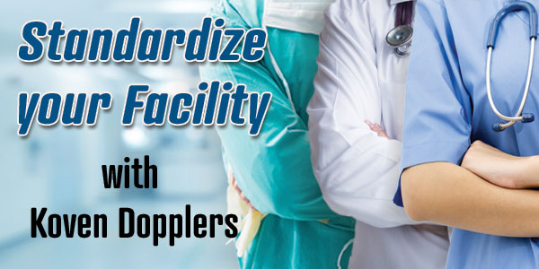 Standardize your facility with Koven Dopplers