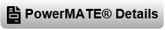 PowerMATE® Details