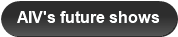 AIV's future shows