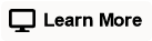 Learn More 