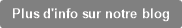 Plus d'info sur notre blog