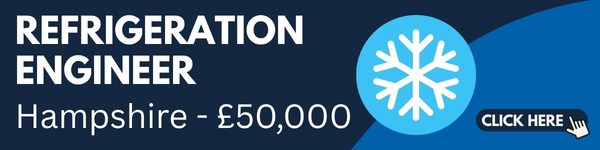 Refrigeration Engineer - Hampshire