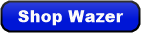 Shop Wazer