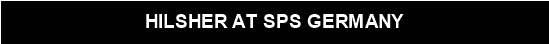 HILSHER AT SPS GERMANY