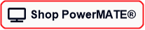 Shop PowerMATE®