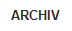 ARCHIV