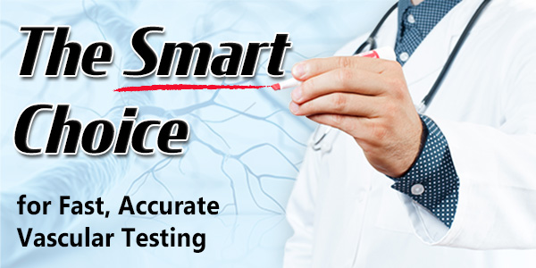 The Smart Choice for Fast, Accurate Vascular Testing