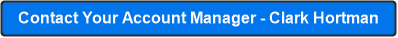 Contact Your Account Manager - Clark Hortman