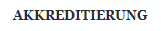 AKKREDITIERUNG