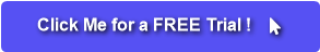 Click Me for a FREE Trial !