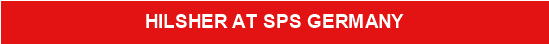 HILSHER AT SPS GERMANY