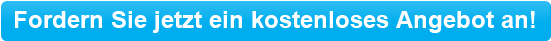 Fordern Sie jetzt ein kostenloses Angebot an!