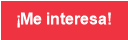 &iexcl;Me interesa!