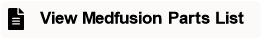 View Medfusion Parts List