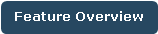 Feature Overview