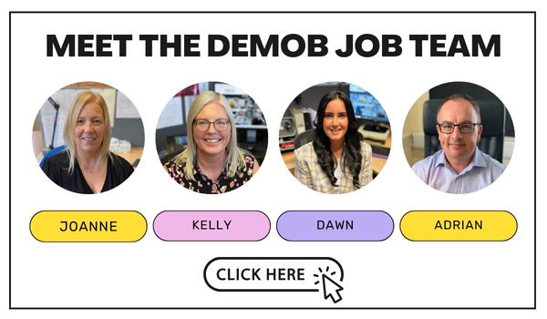 Meet the Demob Job Team