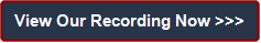 View Our Recording Now '] ?>>