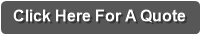 Click Here For A Quote