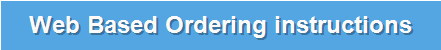 Web Based Ordering instructions