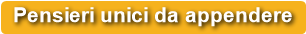 Pensieri unici da appendere