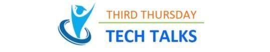 Third Thursday Tech Talks