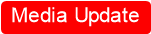 Media Update