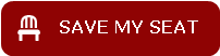 SAVE MY SEAT